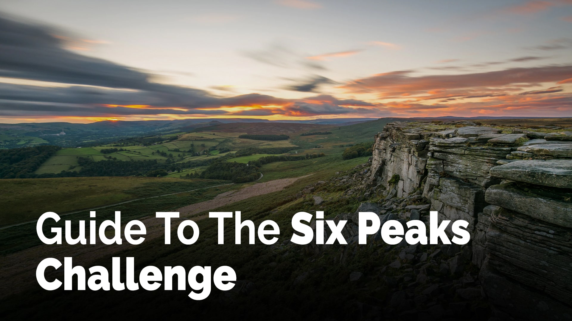 Guide To The Six Peaks Challenge