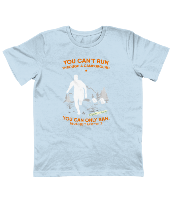 You Can't Run Through a Campground' Junior T-Shirt: Perfect for Young Explorers - Image 7