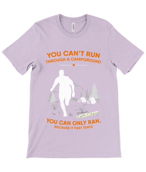 Can't Run Through a Campground' Canvas Unisex Crew Neck T-Shirt - Image 9