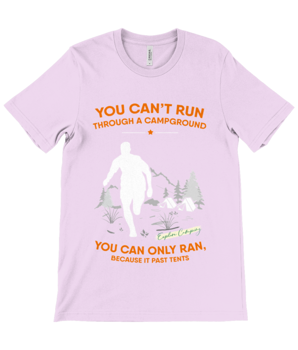 Can't Run Through a Campground' Canvas Unisex Crew Neck T-Shirt - Image 17