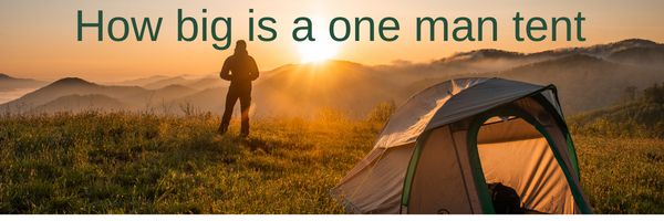 how big is a one man tent