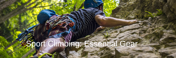 Sport Climbing Essential Gear